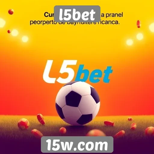 Comparação entre l5bet e concorrentes do mercado